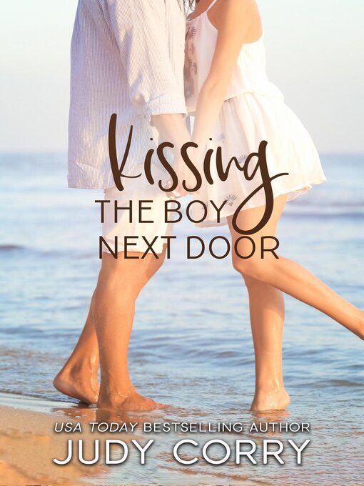 Title details for Kissing the Boy Next Door by Judy Corry - Available